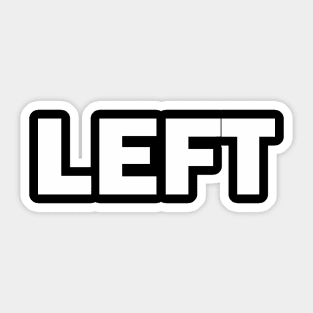 LEFT Sticker